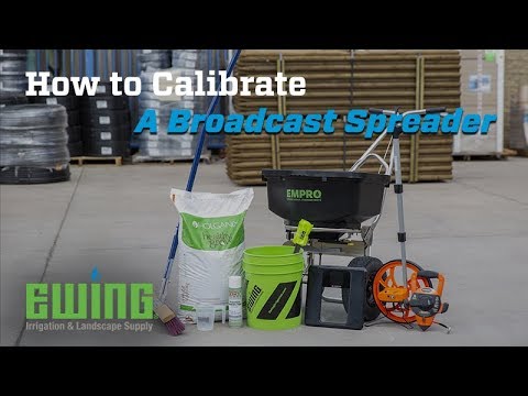 How To Calibrate A Broadcast Spreader