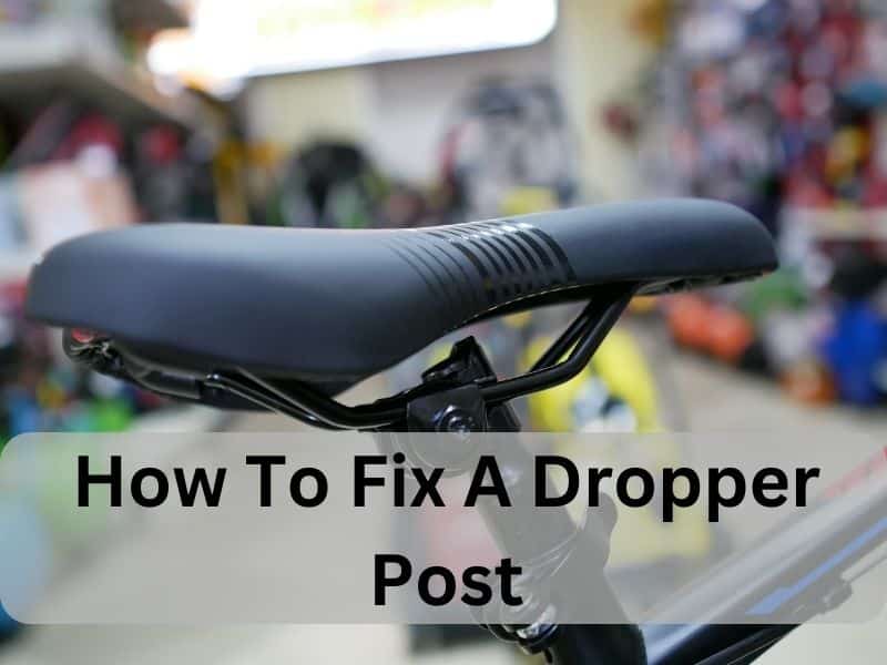 How To Fix A Dropper Post 1 How To Fix A Dropper Post