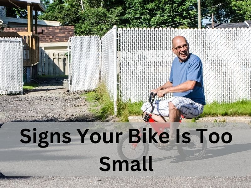 Signs Your Bike Is Too Small