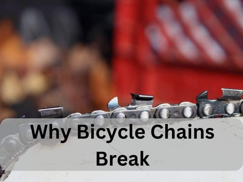 Why Bicycle Chains Break 1 Why Bicycle Chains Break
